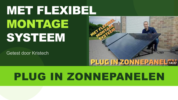 (VIDEO) Kristech testte onze Plug & Play zonnepanelenset en dit is zijn eerlijk oordeel